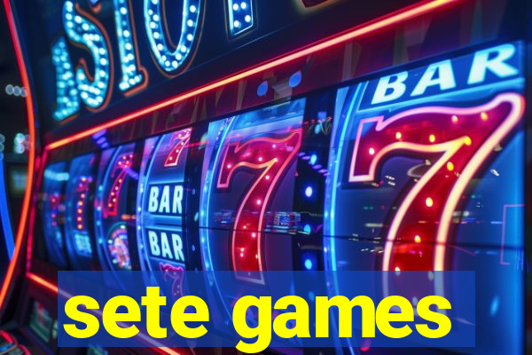 sete games